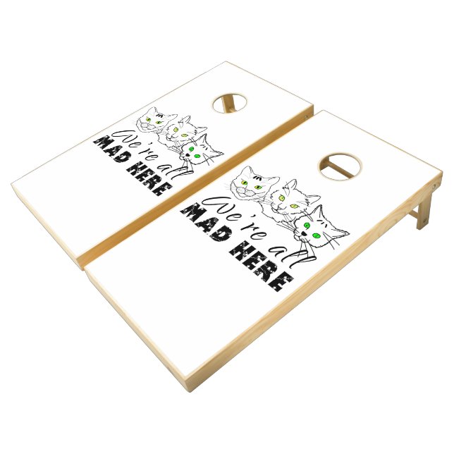 Cats - We're All Mad Here Cornhole Set (Angled)