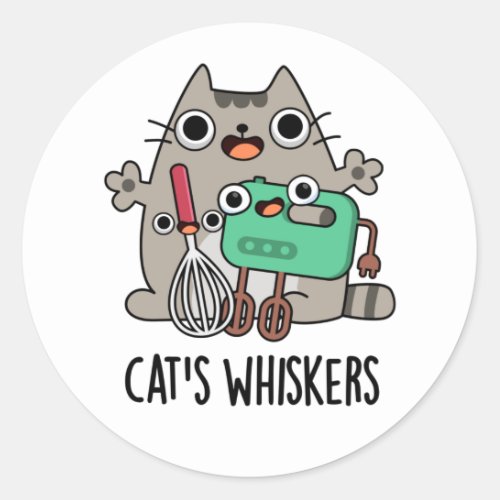 Cats Whiskers Funny Baking Pun  Classic Round Sticker