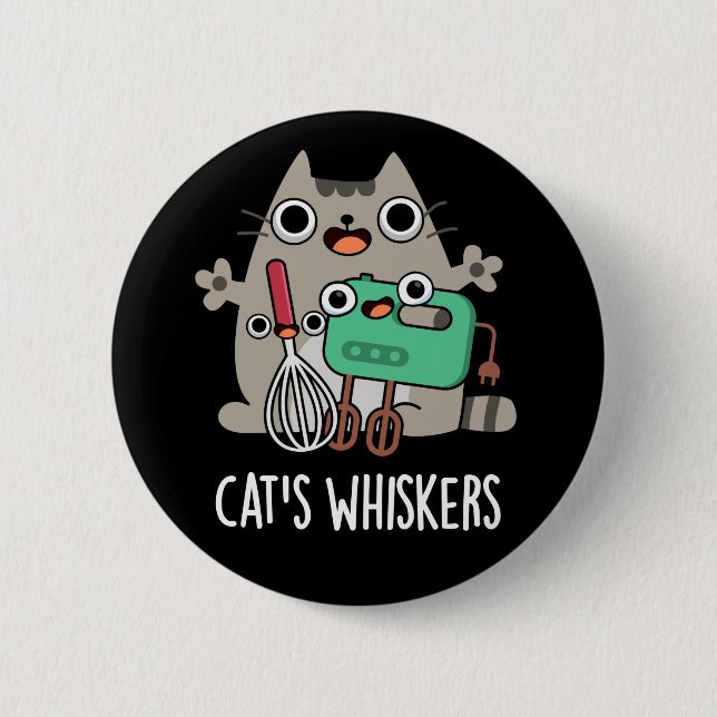 Cat's Whiskers Funny Baking Pun Dark BG Button (Front)