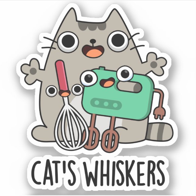 Cat's Whiskers Funny Baking Pun  Sticker (Front)