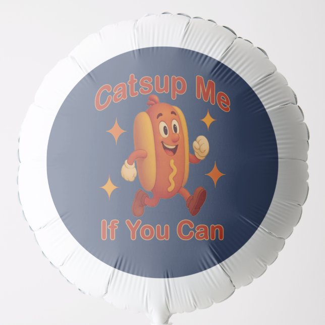 Catsup Me If You Can Funny Hot Dog – Ketchup Pun Balloon (Front)