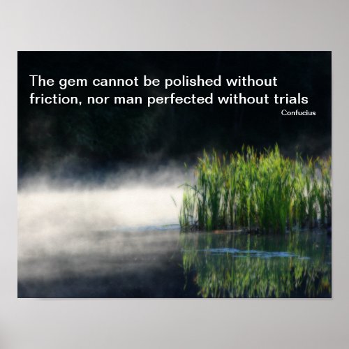 Cattails Pond Mist Inspirational Confucius Quote Poster