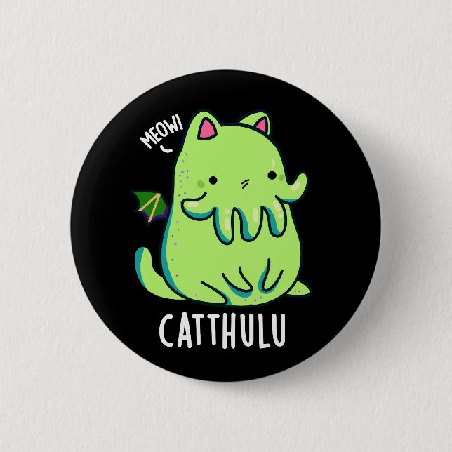 Catthulu Funny Cthulhu Cat Pun Dark BG Button (Front)