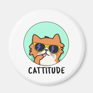 Cattitude Funny Cat Pun Magnet