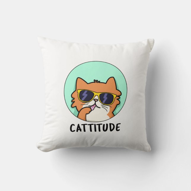 Cattitude Funny Cat Pun  Throw Pillow (Front)