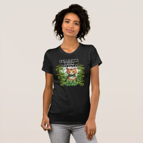 Cattitude With Clovers T_Shirt