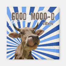 Cattle Call - Good Mooo-D Vibes! Magnet