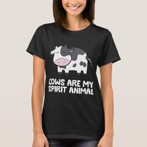 cattle cow cows are my spirit animal  T_Shirt