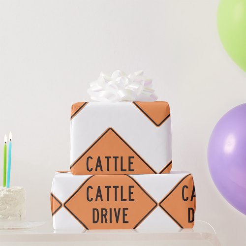 Cattle Drive Road Sign Wrapping Paper