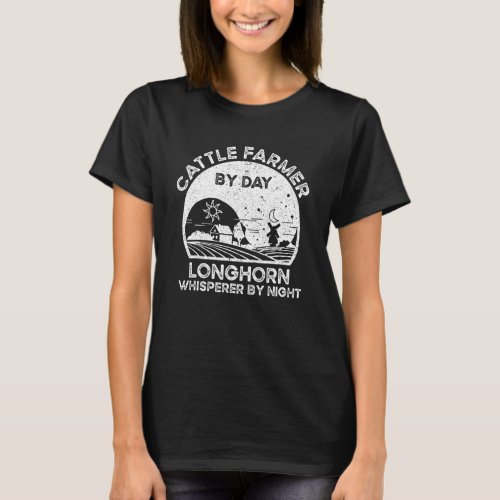 Cattle Farmer Whisperer Cow Rancher  Texas Longhor T_Shirt