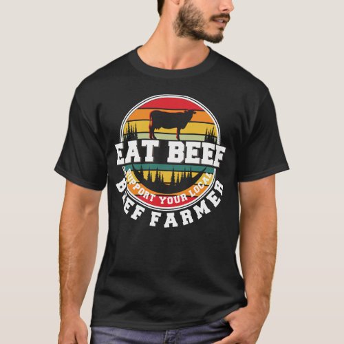 Cattle Farming Agriculture Beef Cow Lover T_Shirt