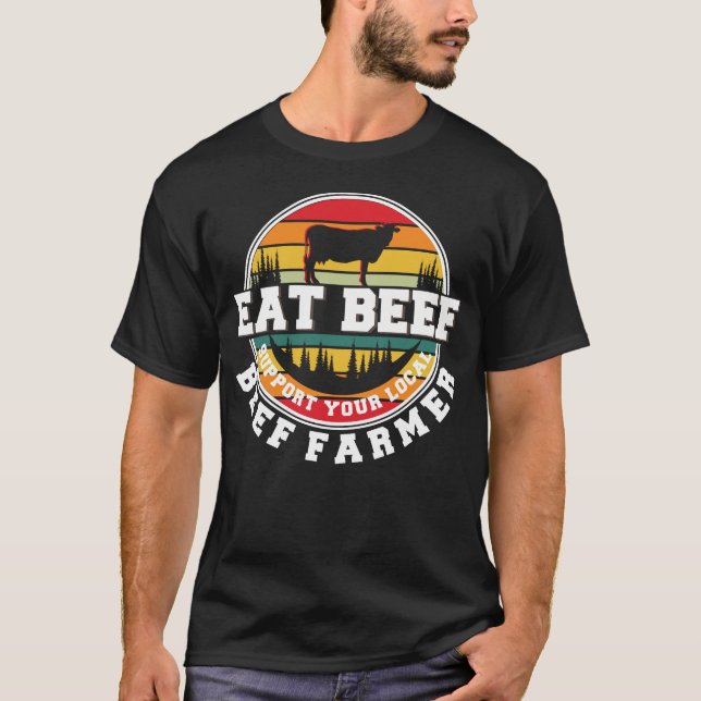 Cattle Farming Agriculture Beef Cow Lover T-Shirt (Front)