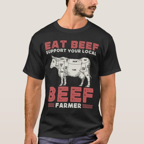 Cattle Farming Agriculture Beef Lover T_Shirt