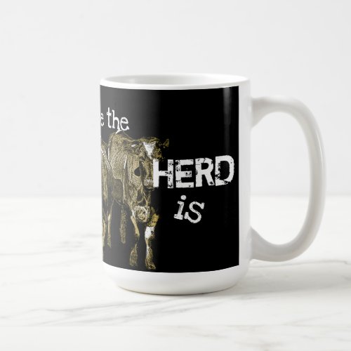 Cattlemans Coffee mug _ Home is Where the Herd is