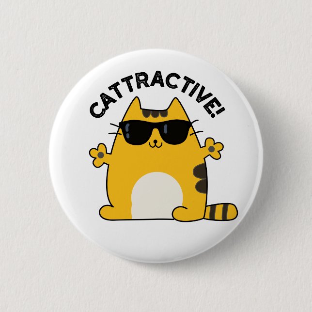 Cattractive Funny Attractive Cat Pun Button (Front)