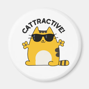 Cattractive Funny Attractive Cat Pun  Magnet