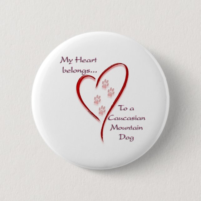 Caucasian Mountain Dog Heart Belongs Button (Front)