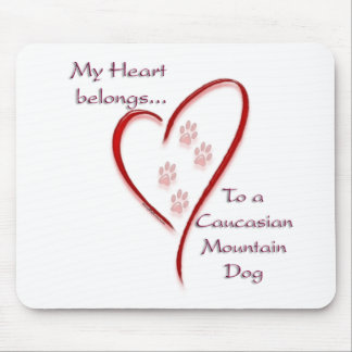 Caucasian Mountain Dog Heart Belongs Mouse Pad
