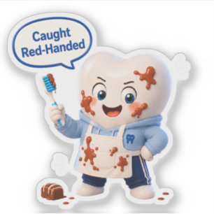 Caught Red-Handed Chocolate Dentist Humor Sticker