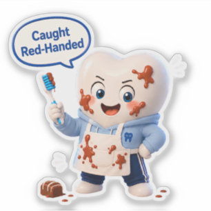 Caught Red-Handed Chocolate Dentist Humor Sticker