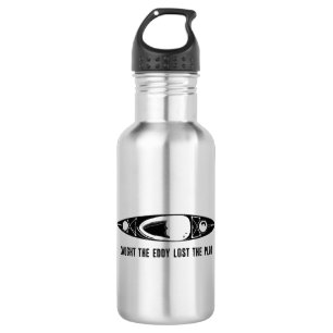 Caught The Eddy Lost The Plot Kayak Stainless Steel Water Bottle
