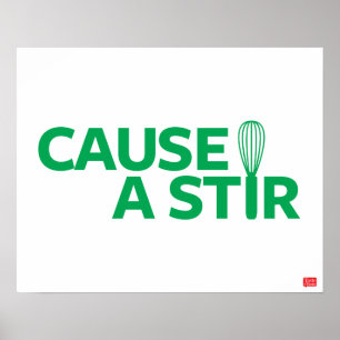 Cause a Stir Poster
