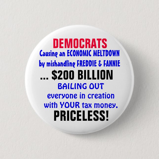 Causing an ECONOMIC MELTDOWN... Button (Front)