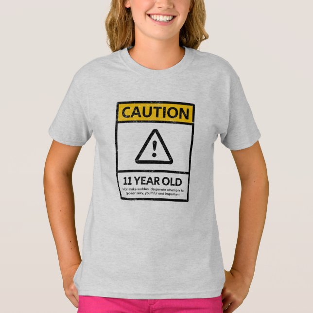 CAUTION 11 Year Old 11th Birthday Gift Kid T-shirt (Front)