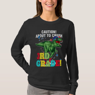 caution about to crush 3rd grade graduate T-Shirt