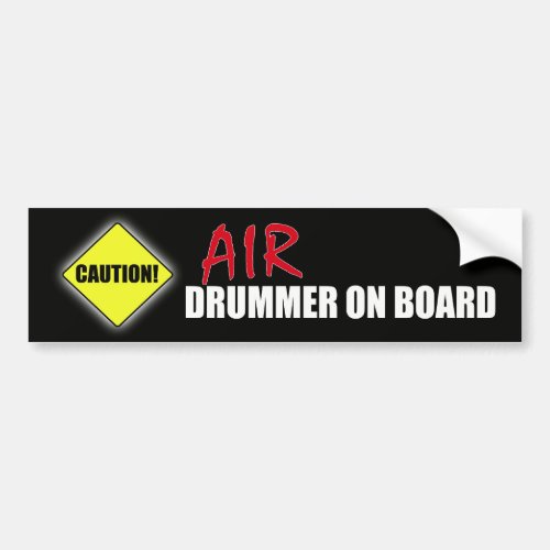 Caution Air Drummer On Board Bumper Sticker