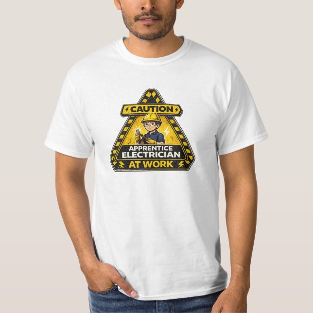 Caution Apprentice Electrician At Work Shirt (Front)