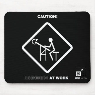 Caution Architect at Work Mouse Pad
