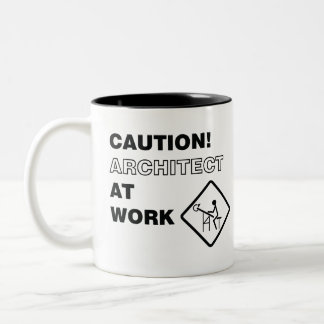 Caution Architect at Work Two-Tone Coffee Mug