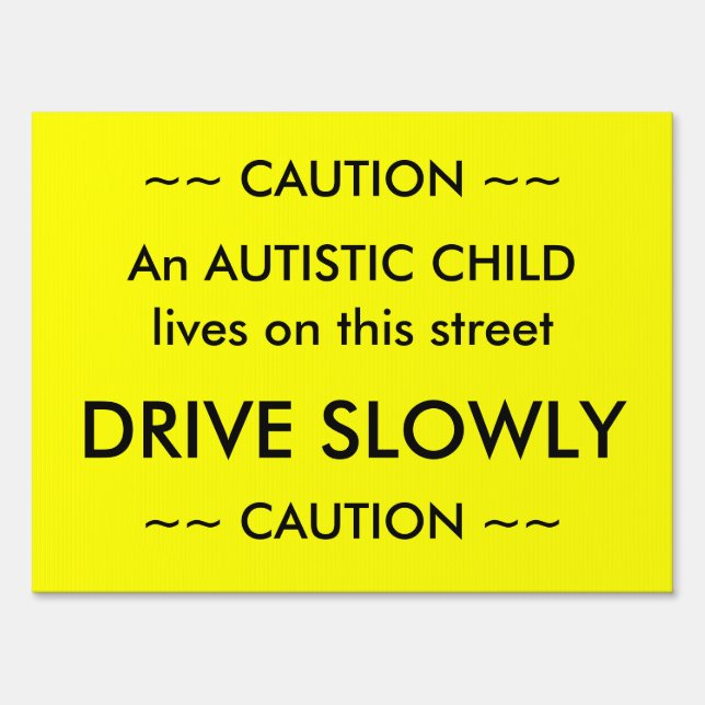 Caution Autistic Child Sign (Front)