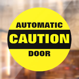 Caution Automatic Door Safety Business Shop Window Cling