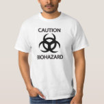 Caution Biohazard T-shirt at Zazzle