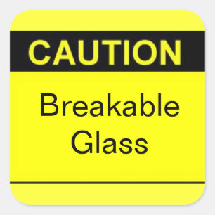 Caution Breakable Glass Square Stickers