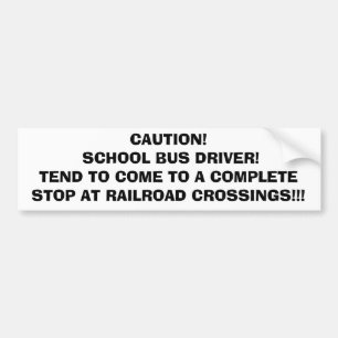 Caution: Bumper Sticker