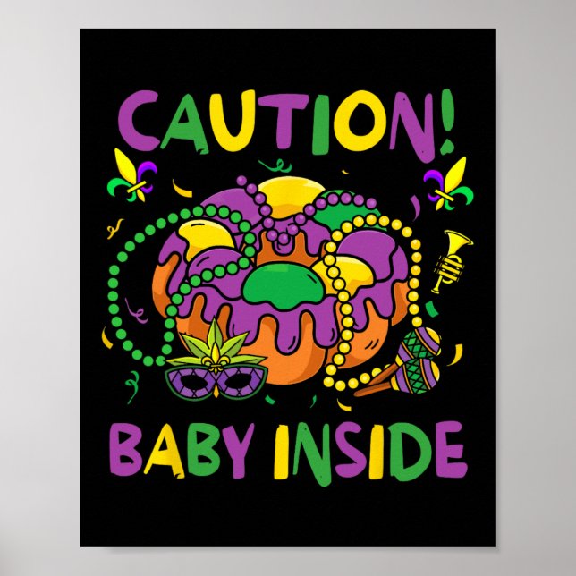 Caution Byby Funny Mardi Gras Parade Carnaval  Poster (Front)