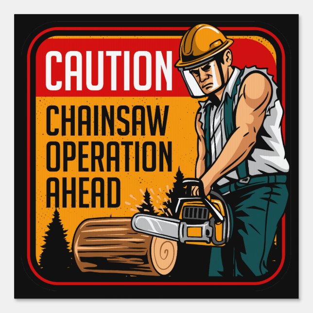 Caution Chainsaw Operation Ahead Sign (Front)
