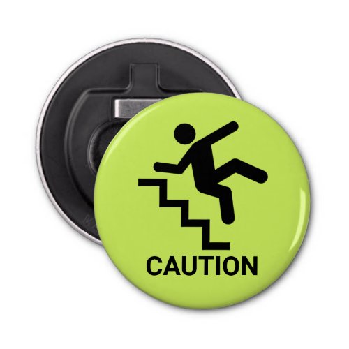 Caution Clumsy Bottle Opener