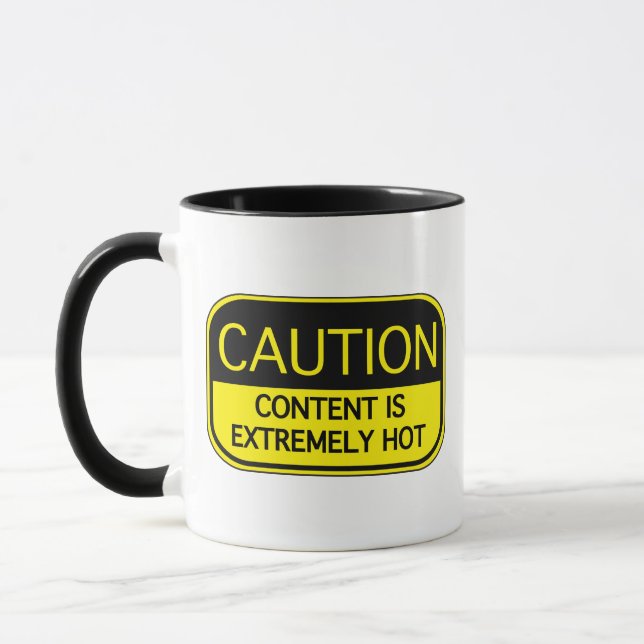 Caution Content Is Extremely Hot Coffee Mug (Left)