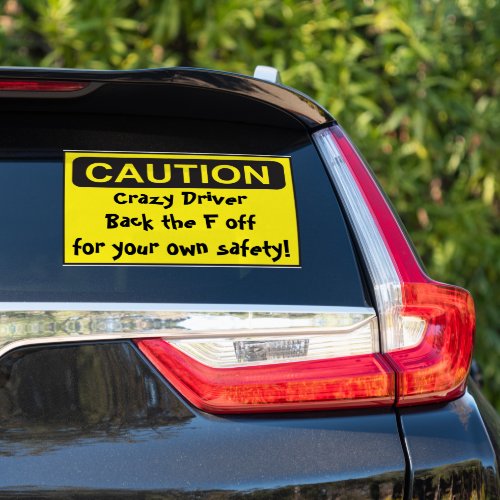 CAUTION crazy driver Sticker