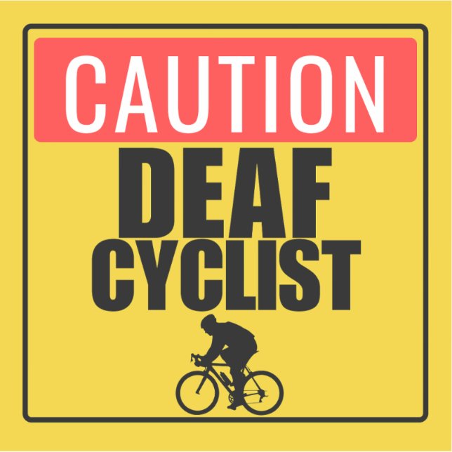 Caution Deaf Cyclist Warning Sticker (Front)