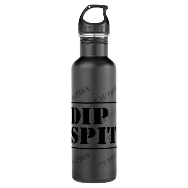 CAUTION DIP SPIT - maybe, maybe not Stainless Steel Water Bottle (Front)