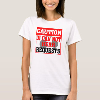 CAUTION DJ REQUEST HEADPHONES T-Shirt