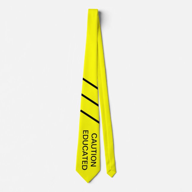 CAUTION EDUCATED NECK TIE (Front)