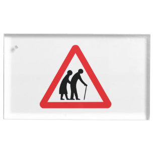 CAUTION Elderly People - UK Traffic Sign Place Card Holder