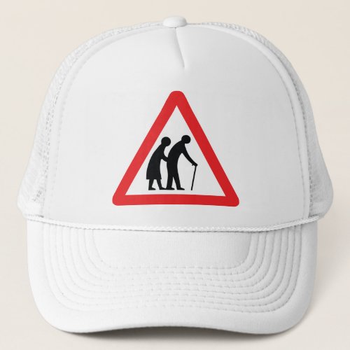 CAUTION Elderly People _ UK Traffic Sign Trucker Hat