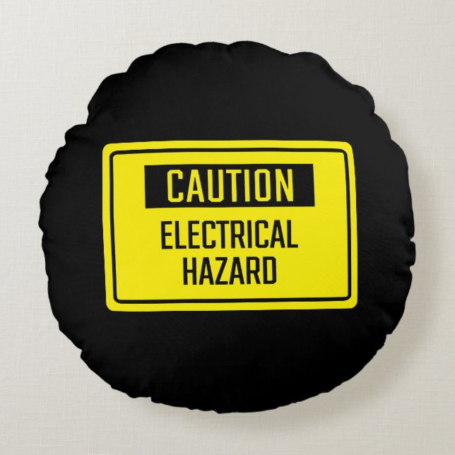 Caution Electrical Hazard Sign Round Pillow (Front)